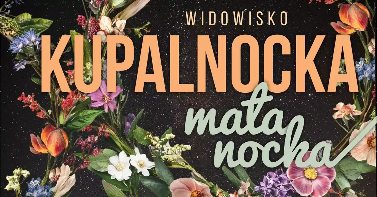 Kupalnocka mała nocka 2025